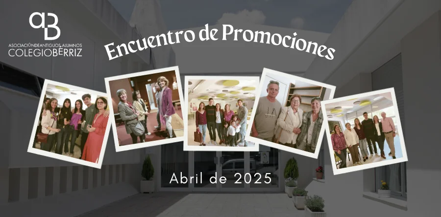 Encuentro de Promociones 2025 - Antiguos Alumnos Fundación Colegio Bérriz