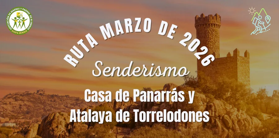 Ruta de Senderismo Marzo de 2026 - Casa de Panarrás y Atalaya de Torrelodones - Grupo de Montaña AMPA Colegio Bérriz Las Rozas