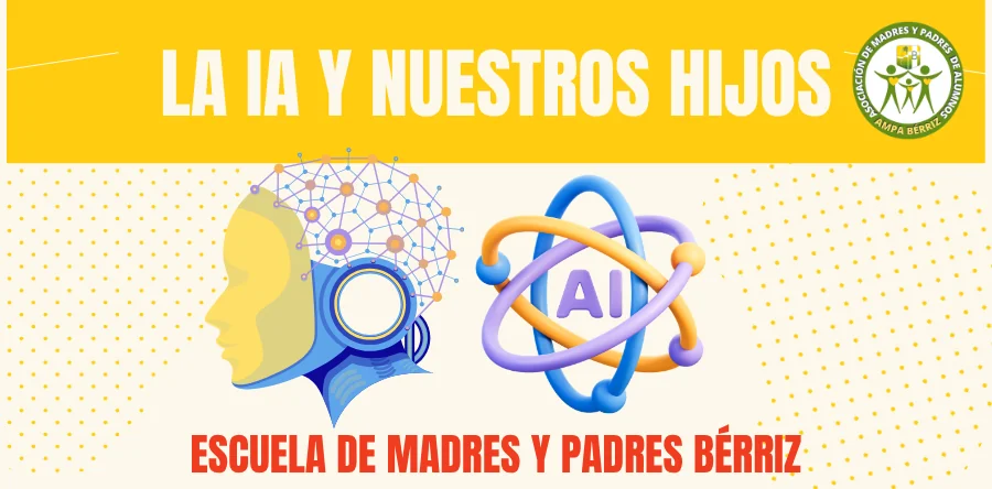 Escuela de Madres y Padres Colegio Bérriz Las Rozas - Charla La IA y nuestros hijos con Vicente García Pla